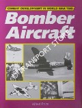 Bomber Aircraft - Combat Development in World War Two by PRICE, Alfred 